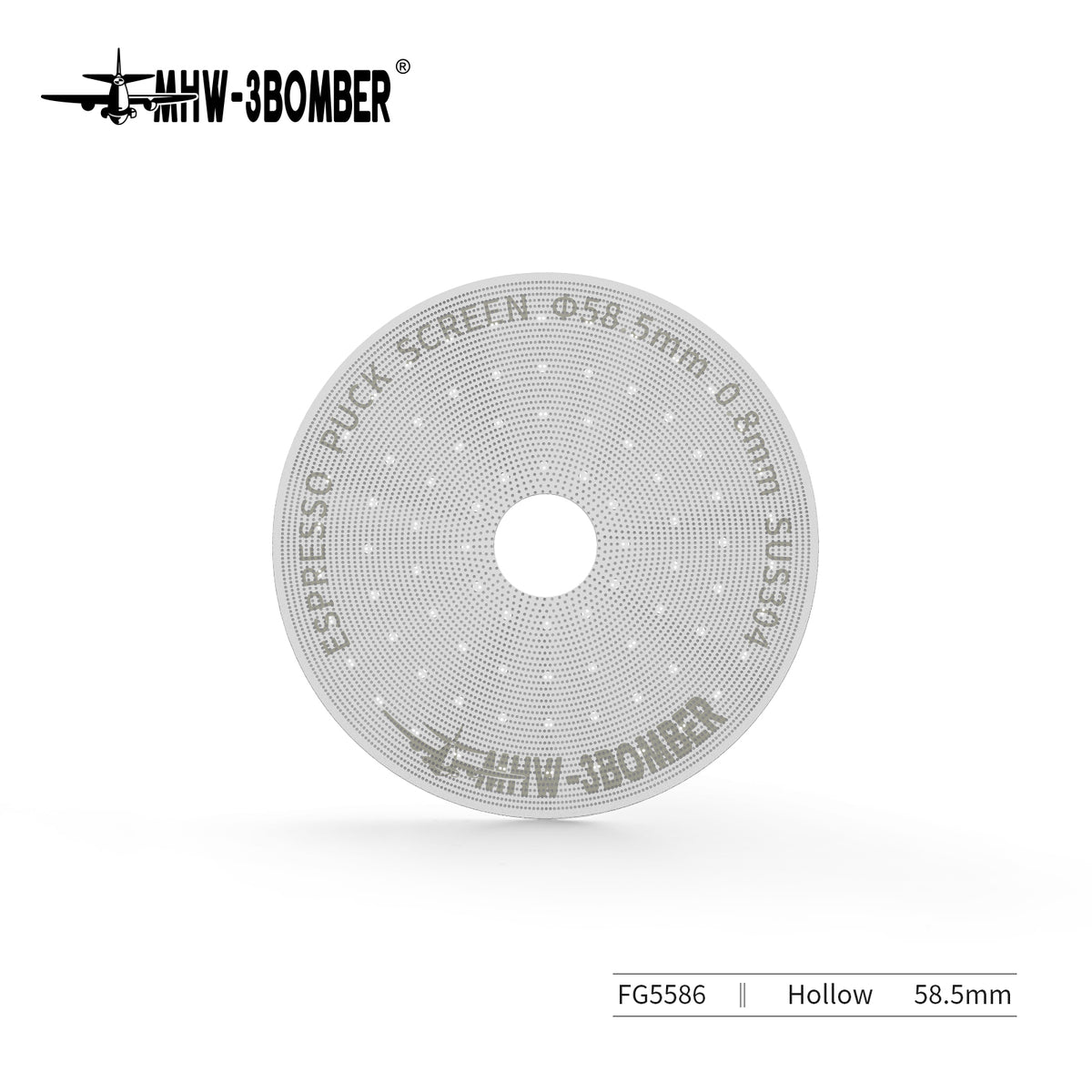 MHW-3BOMBER FG5586 58.5mm 0.8mm Silver, central opening puck screen